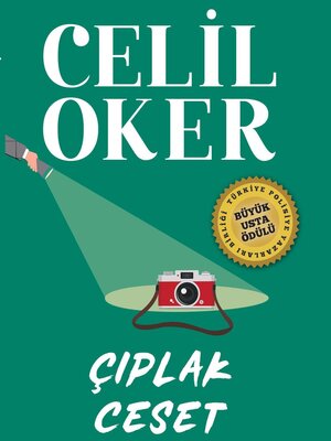 cover image of CELIL OKER-ÖZEL BASKI-ÇIPLAK CESET